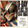 Documentary - D-Day Plus 20 1944-1964