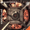 2 Brothers On The 4th Floor - Fairytales