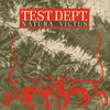 Test Dept. - Natura Victus