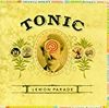 Tonic - Lemon Parade ~ 1996 New Factory Sealed Cassette With Hype Sticker 12 Tracks