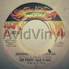 100 PROOF AGED IN SOUL - SOMEBODY'S BEEN SLEEPING / I'VE COME TO SAVE YOU