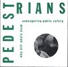 Pedestrians - Pedestrians