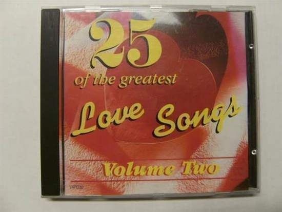 Cover of 25 Of The Greatest Love Songs Volume Two