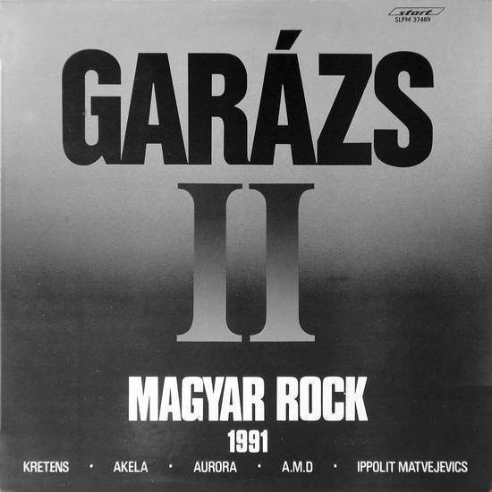 Cover of Garazs Ii - Magyar Rock 1991