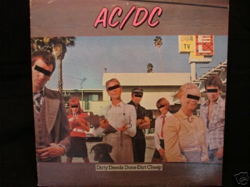 Cover of Dirty Deeds Done Dirt Cheap