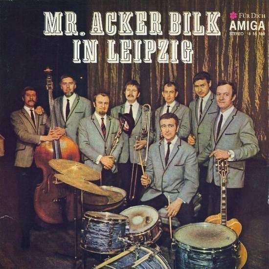 Cover of Mr. Acker Bilk In Leipzig
