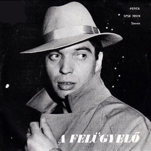 Cover of A Felugyelo (der Kommissar) / Alljon Meg A Menet