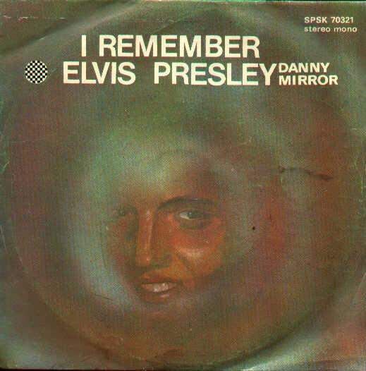 Cover of I Remember Elvis Presley / Don't Cry (ne Sirj)