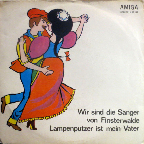 Cover of Wir Sind Die Sänger Von Finsterwalde / Lampenputzer Ist Mein Vater