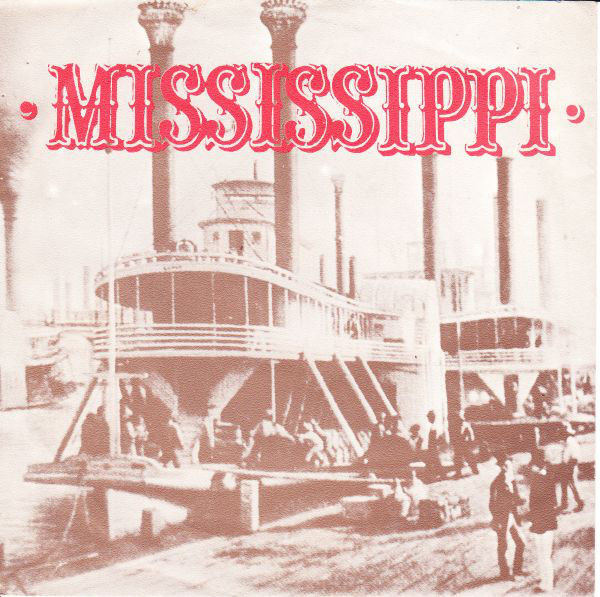 Cover of Mississippi / Pridi V Svet Ljubezni