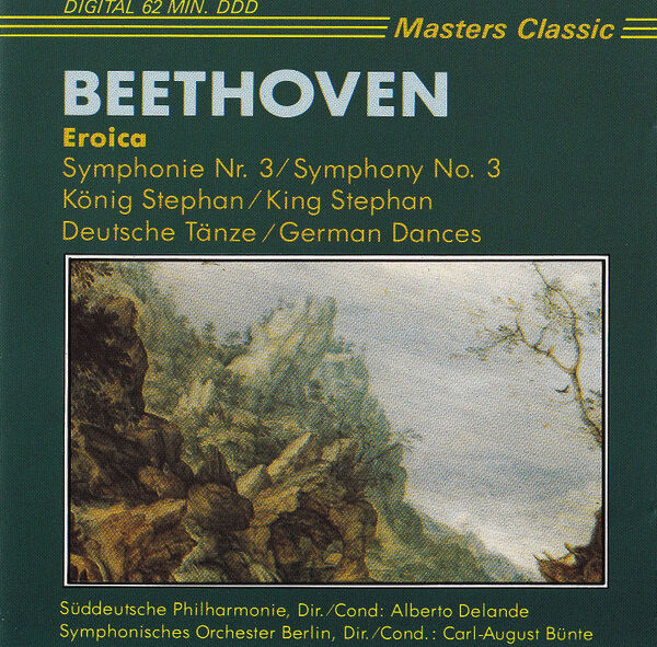 Cover of Eroica Symphonie Nr. 3, König Stephan, Deutsche Tänze