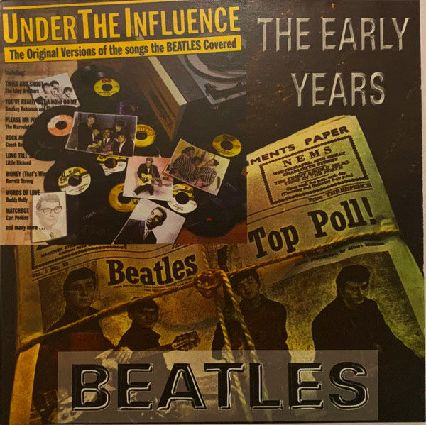 Cover of The Early Years / Under The Influence