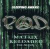 P.O.D. - Sleeping Awake