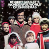 Goulet, Robert - Wonderful World Of Christmas