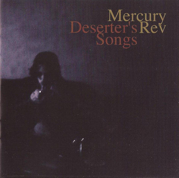 MERCURY REV - Deserter's Songs - Disque CD