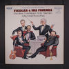 ARTHUR FIEDLER - Fiedler & His Friends