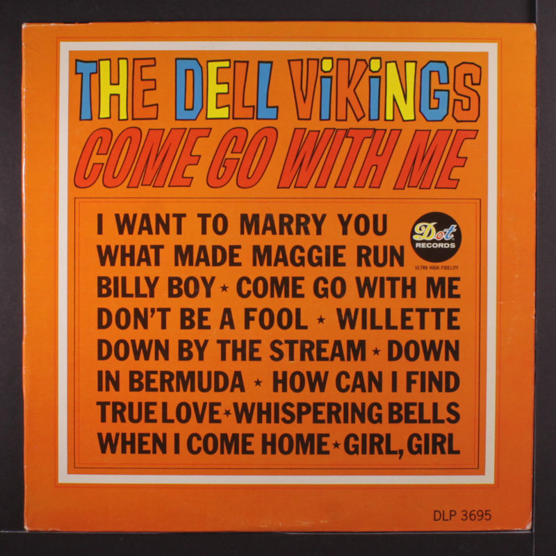 The Del Vikings Come Go With Me