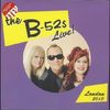 B-52's - Live! London 2013