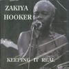 Zakiya Hooker - Keeping It Real