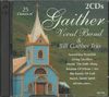Gaither Vocal Band & The Bill Gaither Trio - 25 Classics Of Gaither Vocal Band & Bill Gaither Trio