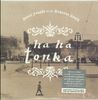 Ha Ha Tonka - Novel Sounds Of The Nouveau South