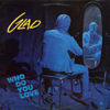 Glad - Who Do You Love LP