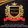 Various Artists - Selection Of House