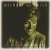 Michael W Smith - First Decade