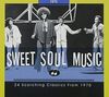 Various Artists - Sweet Soul Music: 24 Scorching Classics, 1970