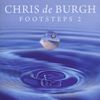 Chris De Burgh - Footsteps 2 Album