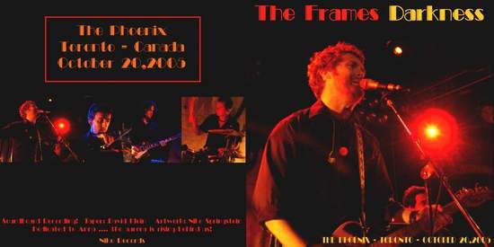 Frames Darkness - Live Toronto 2005