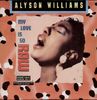 Alyson Williams - My Love Is So Raw