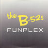 B-52s - Funplex