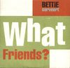 Bettie Serveert - What Friends