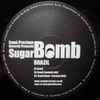 Sugar Bomb - Brazil / High Noon