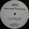 ATFC - More Shots From The Hip