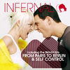 Infernal - From Paris To Berlin