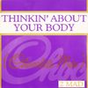 2 Mad - Thinking About Your Body