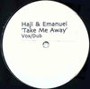 Haji & Emanuel - Take Me Away