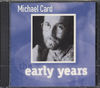 Michael Card - The Early Years