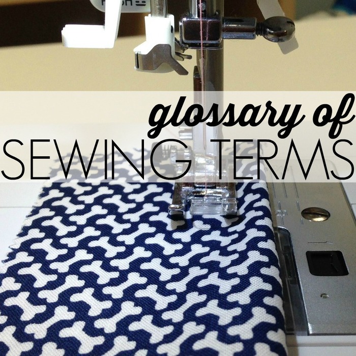 Glossary of Sewing Terms