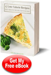 How to Cook Low Calorie Meals: 32 Healthy Low Calorie Recipes To Try eCookbook Low-Calorie Recipes