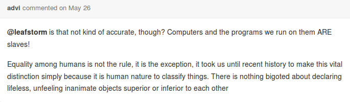 Equality among humans is not the rule, it is the exception, it took us until recent history to make this vital distinction simply because it is human nature to classify things. There is nothing bigoted about declaring lifeless, unfeeling inanimate objects superior or inferior to each other.