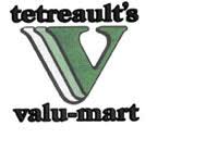 https://www.valumart.ca/store-locator/Tetreaults+valu-mart/0456?storeId=0456