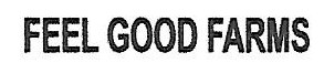 http://www.facebook.com/FeelGoodFarmsChesapeake/