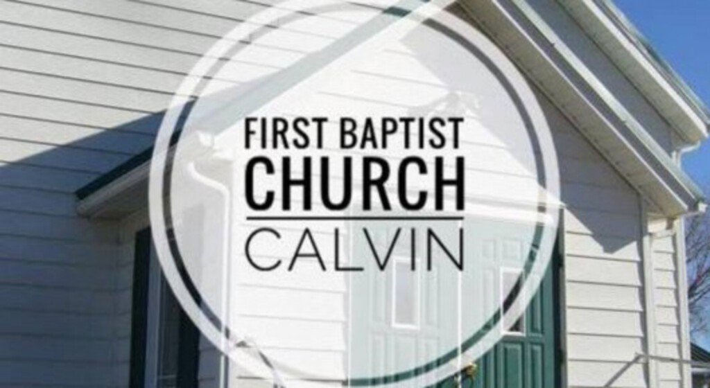 First Baptist Church of Calvin, OK Calvin Oklahoma