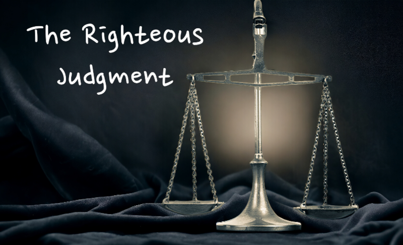 Disciple's Commission - The Righteous Judgment