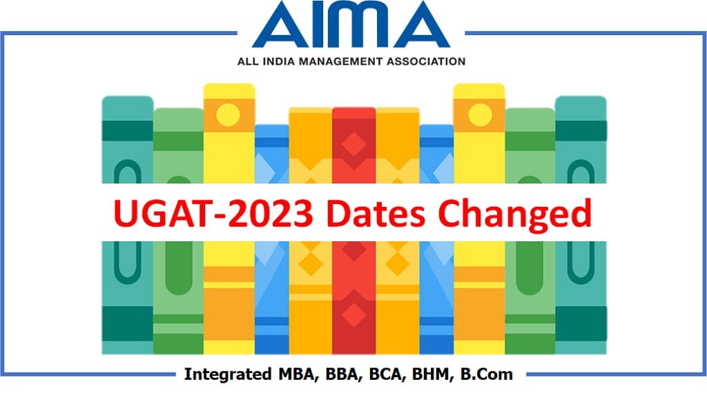AIMA Changes UGAT 2023 Schedule AIMA Changes UGAT 2023 Schedule