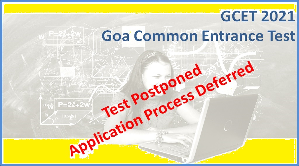 Goa GCET 2021 Applications and Entrance Test Deferred