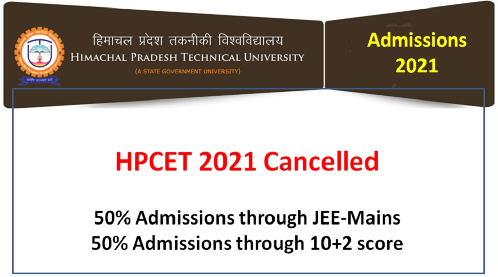 HPCET 2021 Cancelled, BTch admission on JEE Mains and 10+2 marks